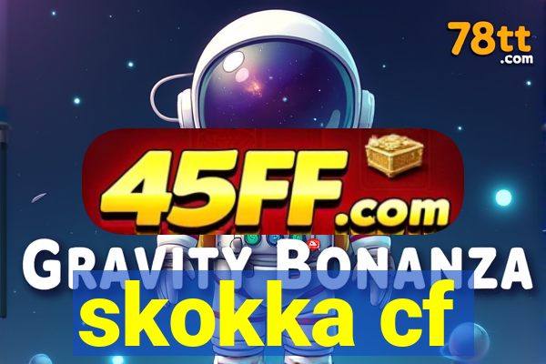 skokka cf